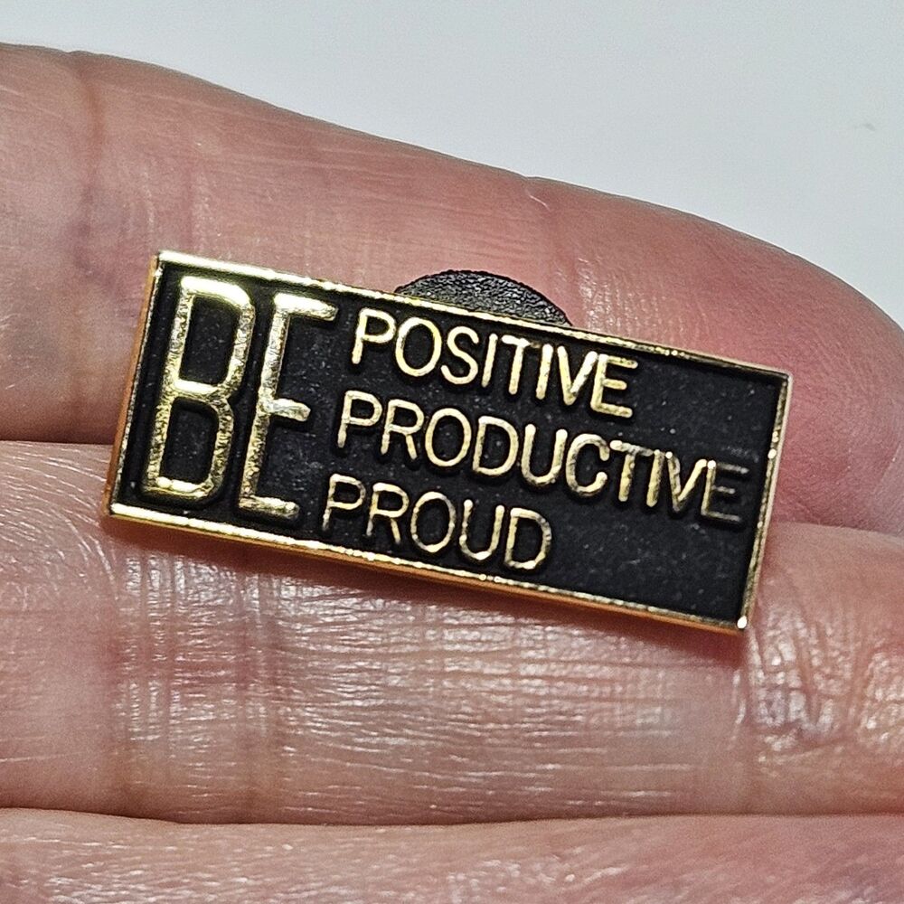 Be Positive Productive Proud Pin Black & Gold Tone